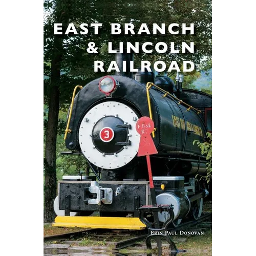 East Branch & Lincoln Railroad