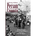 Picturing Historic Person County