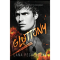Gluttony: A Deadly Seven Novel - Paperback