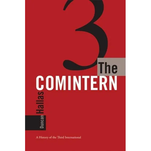 The Comintern: A History of the Third International - Paperback