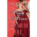 Poppy and the Pirate: A Regency Romance - Paperback