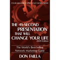 The 45 Second Presentation That Will Change Your Life - Paperback