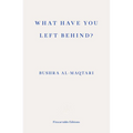 What Have You Left Behind? - Paperback