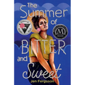 The Summer of Bitter and Sweet - Paperback