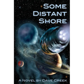 Some Distant Shore - Paperback