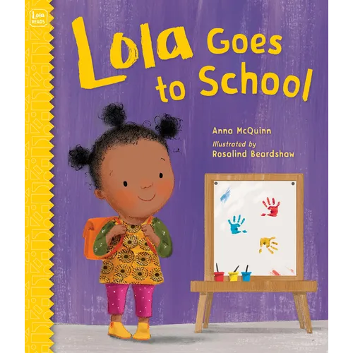 Lola Goes to School - Hardcover