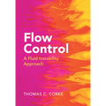 Flow Control - Hardcover