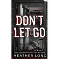 Don't Let Go - Mass Market Paperbound