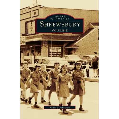 Shrewsbury Volume II