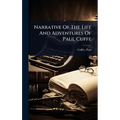 Narrative Of The Life And Adventures Of Paul Cuffe