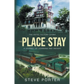 The Place to Stay: The Hotel Victory Story: A Journey of Learning and Insight
