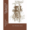 The Jack Of All Trades: Fair Weather Ideas