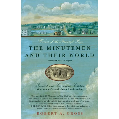 The Minutemen and Their World: (Revised and Expanded Edition) - Paperback