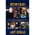 Boston's Blues: Musicians' Profiles, History, Festivals and Radio Listings of Blues Music in Boston