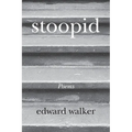stoopid: Memoir Poems - Paperback