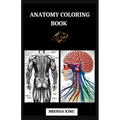 Anatomy Coloring Book: Made Easy - Paperback