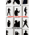 Somebody Else Sold the World - Paperback