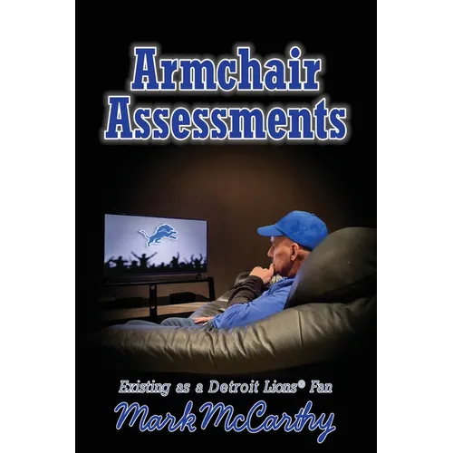 Armchair Assessments: Existing as a Lions Fan