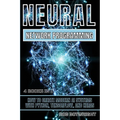 Neural Network Programming: How To Create Modern AI Systems With Python, Tensorflow, And Keras - Paperback
