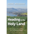 Heading to the Holy Land - Hardcover