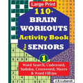 110+ BRAIN WORKOUTS Activity Book for SENIORS; Vol.1 - Paperback