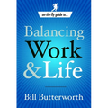 Balancing Work and Life - Paperback