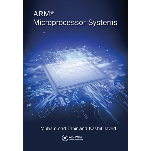 Arm Microprocessor Systems: Cortex-M Architecture, Programming, and Interfacing - Paperback