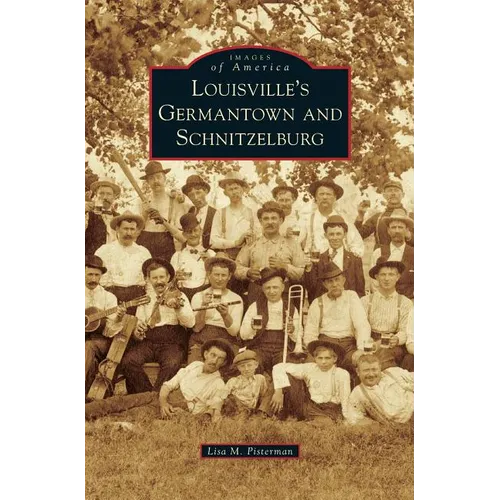 Louisville's Germantown and Schnitzelburg