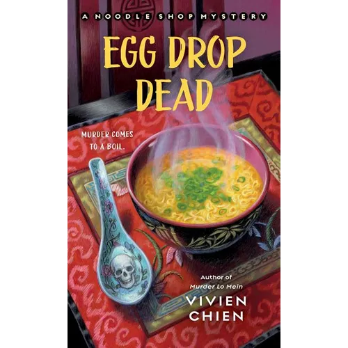 Egg Drop Dead: A Noodle Shop Mystery - Mass Market Paperbound