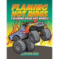 Flaming Hot Rides: Coloring Book Hot Wheels - Paperback