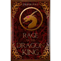 Rage of the Dragon King - Paperback