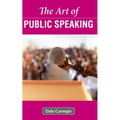 The Art of Public Speaking - Paperback