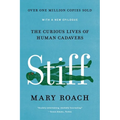 Stiff: The Curious Lives of Human Cadavers - Paperback