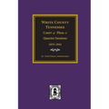 White County, Tennessee Court of Pleas & Quarter Sessions, 1835-1841.