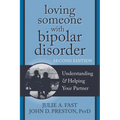 Loving Someone with Bipolar Disorder: Understanding & Helping Your Partner - Paperback