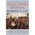 Robert E. Lee: Lessons in Leadership - Paperback