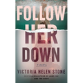 Follow Her Down - Paperback