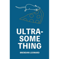 Ultra-Something - Paperback