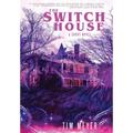 The Switch House - Hardcover