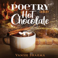 Poetry and Hot Chocolate - Paperback