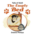 The Empty Bed: Tails of Heidi - Hardcover