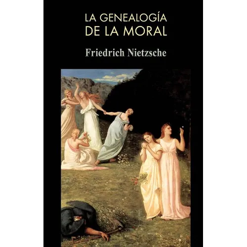 La genealogía de la moral - Paperback