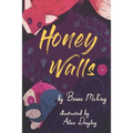 Honey Walls - Paperback