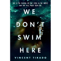 We Don't Swim Here - Paperback
