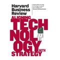 Harvard Business Review on Aligning Technology with Strategy - Paperback