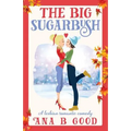 The Big Sugarbush: Lesbian Romance - Paperback