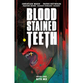 Blood Stained Teeth Volume 1: Bite Me - Paperback