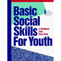 Basic Social Skills for Youth - Paperback