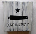 "Come and Take It"  wall art box.