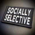 Socially Selective Funny Morale Patch, 2x3" | Made in USA | VELCRO® Brand Hook Backing